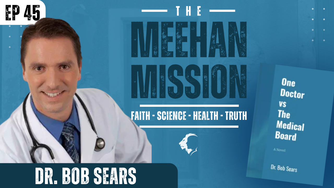 Dr. Bob Sears on Vaccine Safety, Medical Freedom & Facing the Medical Board
