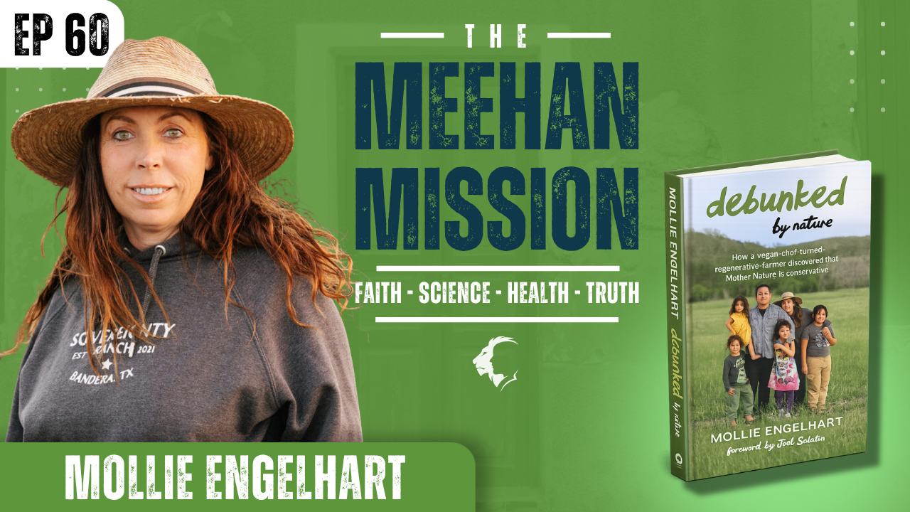 Mollie Engelhart on Regenerative Farming, Food Freedom, and the Root of Health